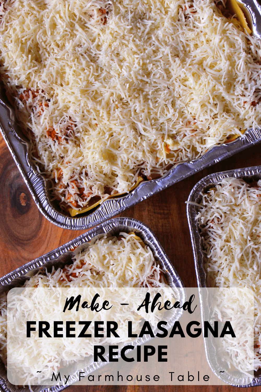 Make Ahead Freezer Lasagna Recipe